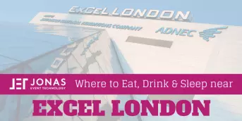 ExCeL London – Where to Eat, Drink & Sleep