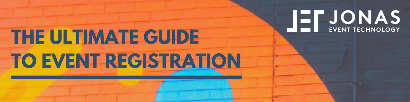 The Ultimate Guide to Event Registration Header