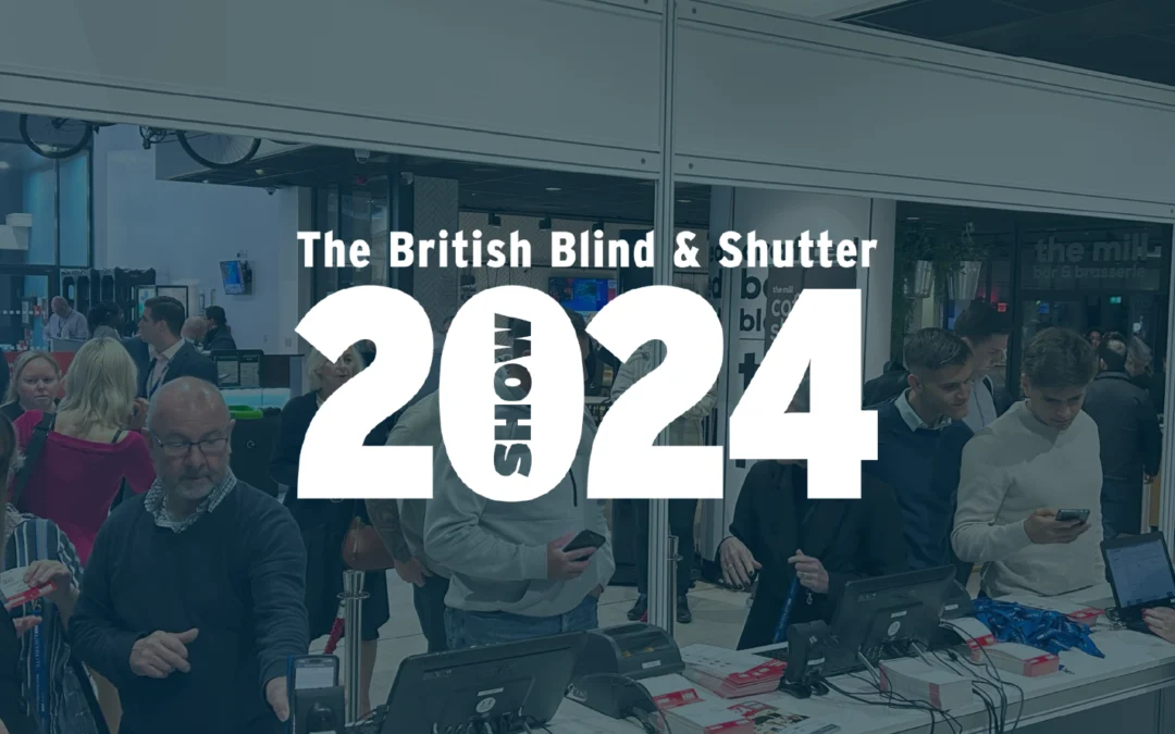 The British Blind & Shutter Show 2024