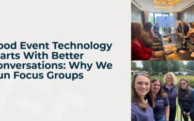 Good Event Technology Starts With Better Conversations: Why We Run Focus Groups